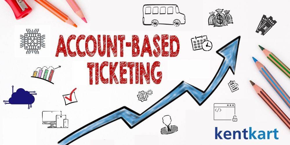 Account-Based Ticketing